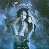 Morning - Hour Of Joy